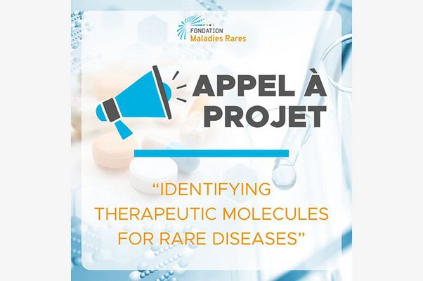 Visuel de l'appel à projet de la Fondation Maladies Rares 2023 "Identifier des molécules thérapeutiques pour les maladies rares"