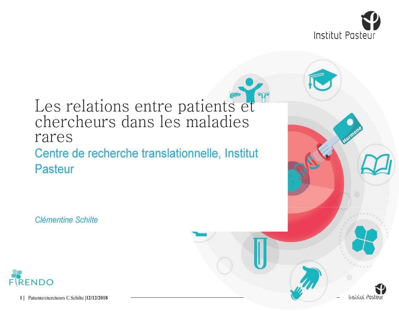 Visuel pour Clémentine Schilte « La recherche centrée sur le patient dans les maladies rares et l'activité du Centre de la recherche translationnelle »