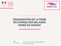 Organisation de la prise en charge des maladies rares en France