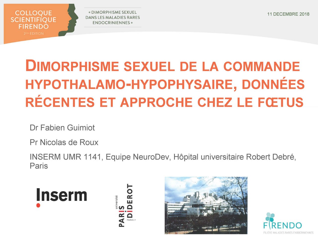 Visuel pour Fabien Guimiot "Dimorphisme sexuel de la commande hypothalamo-hypophysaire, données récentes et approche chez le foetus" 