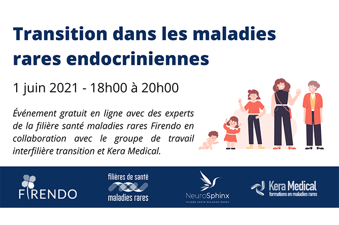 Visuel proposé par Kera-médical : Transition dans les maladies rares endocriniennes le 1er juin 2021 18h-20h