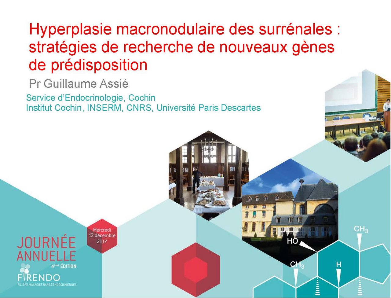 Guillaume Assié Hyperplasie macronodulaire surrénales Colloque Recherche FIRENDO 2017