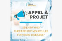 Visuel de l'appel à projet de la Fondation Maladies Rares 2023 "Identifier des molécules thérapeutiques pour les maladies rares"