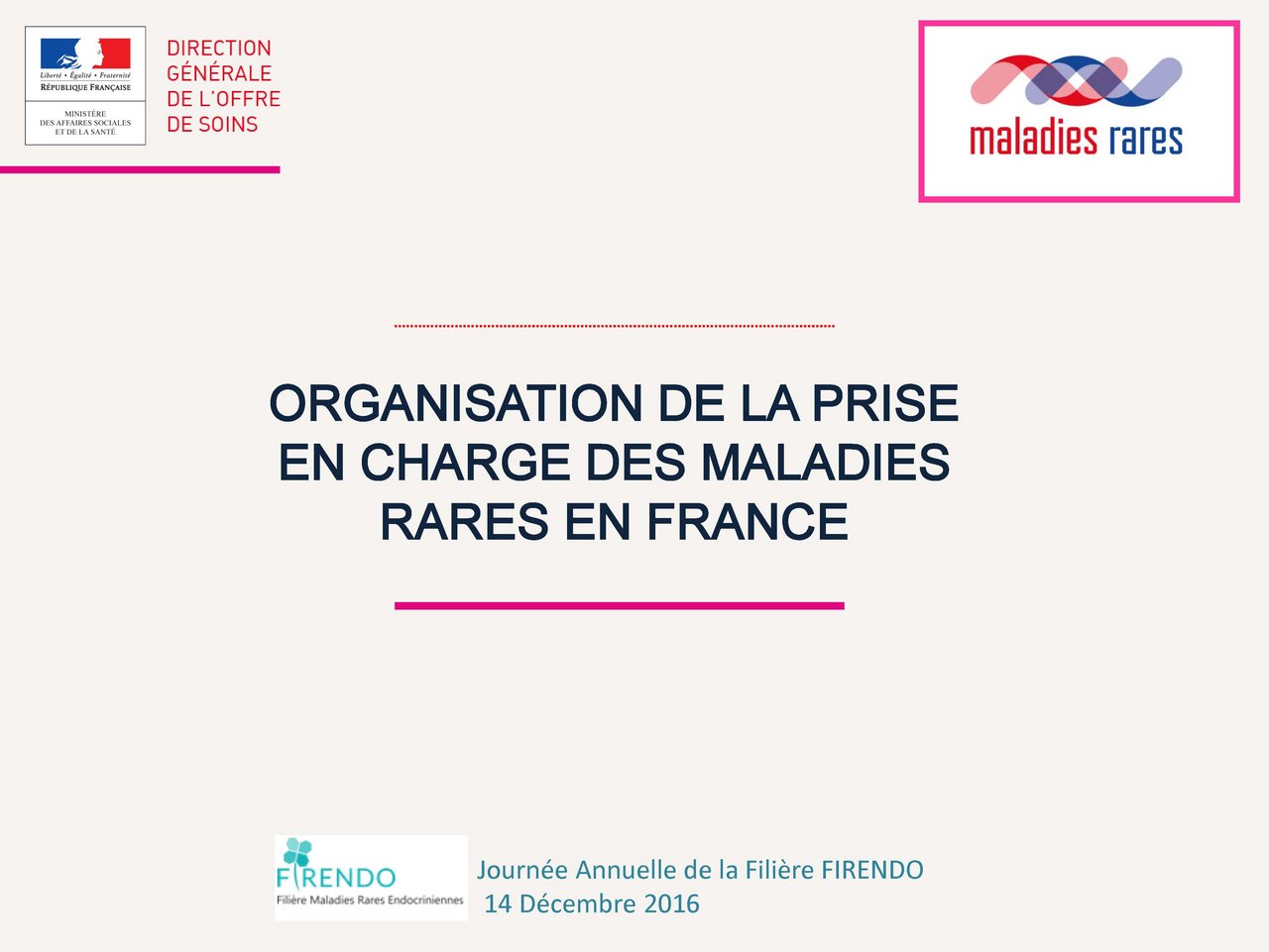 Organisation de la prise en charge des maladies rares en France