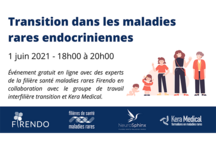 Visuel proposé par Kera-médical : Transition dans les maladies rares endocriniennes le 1er juin 2021 18h-20h