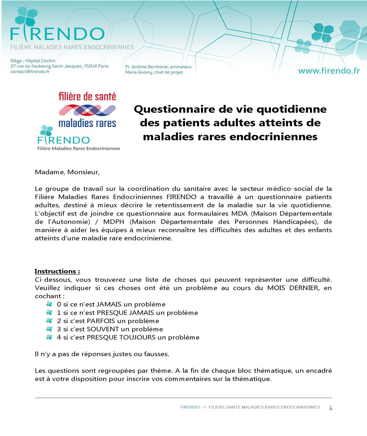 Questionnaire de vie quotidienne patients adultes atteints de pathologie FIRENDO