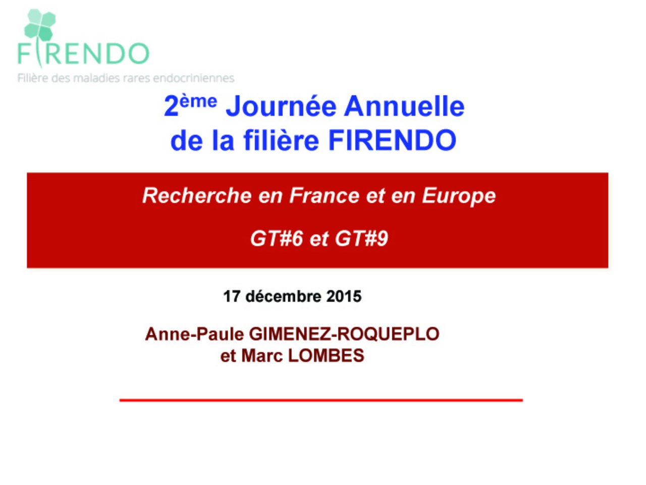 Gimenez, Lombès : "Recherche sur les maladies rares endocriniennes en France et en Europe"