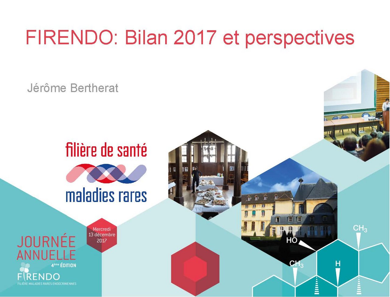 Jérôme Bertherat bilan 2017 FIRENDO filière maladies rares endocriniennes Journée Annuelle