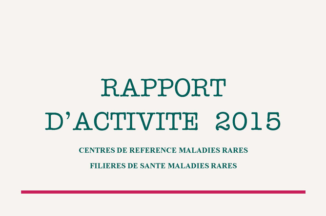 Rapport d'activité, DGOS, Ministère de la Santé, maladies rares, centres de référence, filières maladies rares, CRMR, FSMR, FIRENDO, endocrinien